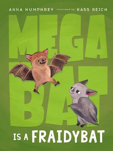 Megabat Is a Fraidybat: 3