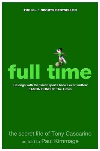 Full Time: The Secret Life Of Tony Cascarino