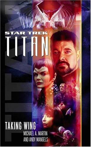 Taking Wing: Bk. 1 (Star Trek: Titan)