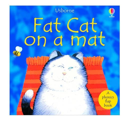 Fat Cat on a Mat (Usborne Phonic Board Books)