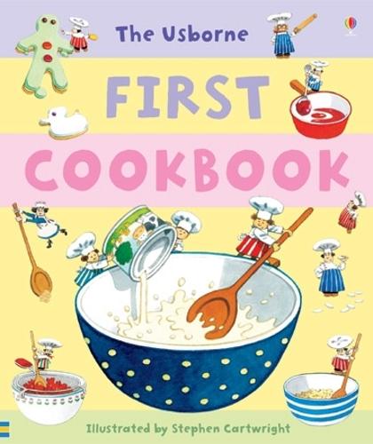 First Cookbook (Usborne First Cookbooks)