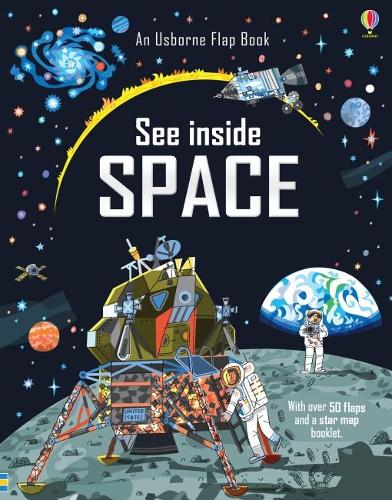 See Inside Space (See Inside): With over 50 flaps to lift & a little book of Star Maps (Usborne See Inside)