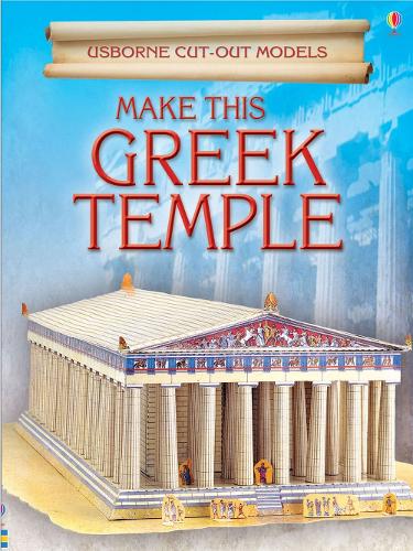 Make This Greek Temple (Usborne Cut-out Models)