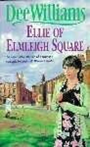 Ellie of Elmleigh Square: An engrossing saga of love, hope and escape