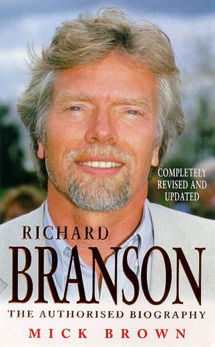 Richard Branson: The Inside Story