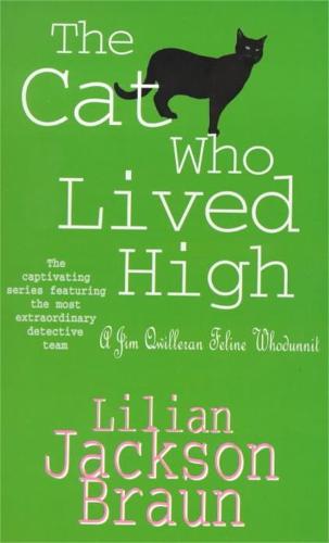 The Cat Who Lived High (Jim Qwilleran Feline Whodunnit)