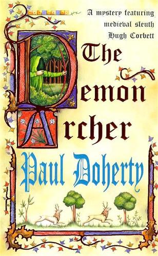 The Demon Archer (A Mystery Featuring Medieval Sleuth Hugh Corbett)