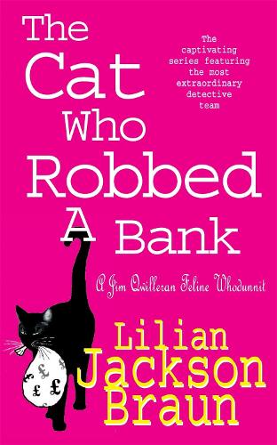The Cat Who Robbed a Bank (Jim Qwilleran Feline Whodunnit)