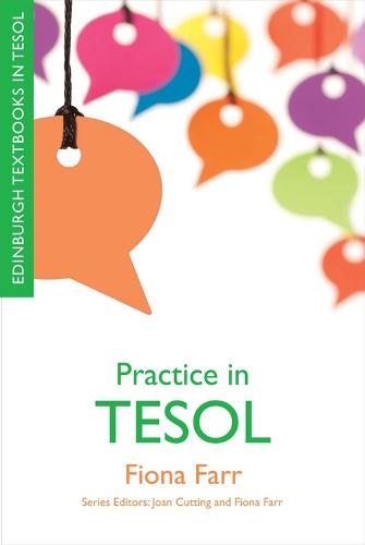 Practice in TESOL (Edinburgh Textbooks in TESOL)