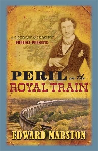 Peril on the Royal Train (The Railway Detective Series)