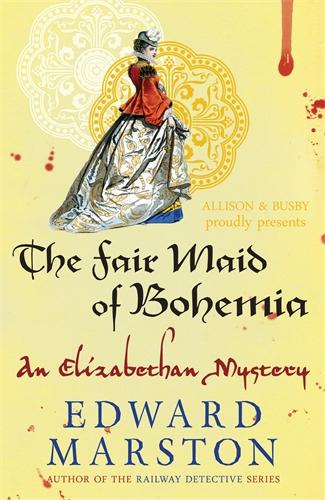 Fair Maid of Bohemia (Nicholas Bracewell 9)