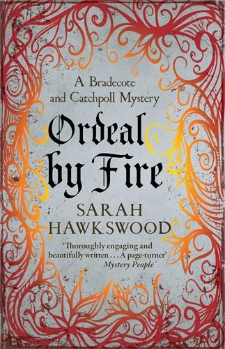 Ordeal by Fire (Bradecote and Catchpoll Mysteries)