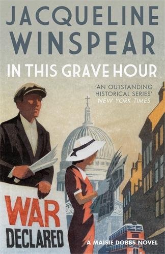In This Grave Hour (The Maisie Dobbs Mystery Series)