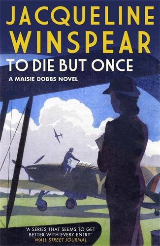 To Die But Once (Maisie Dobbs)