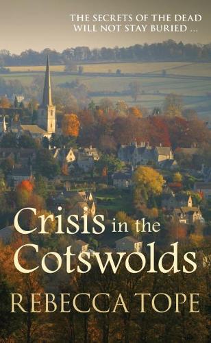 Crisis in the Cotswolds (Cotswold Mysteries)