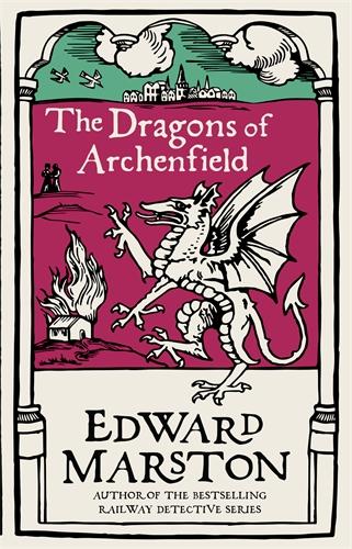 The Dragons of Archenfield: A action-packed medieval mystery from the bestselling author (Domesday): 3