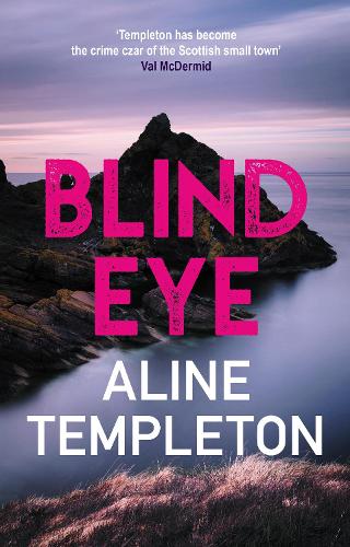 Blind Eye: The gripping Scottish crime thriller (DI Kelso Strang)