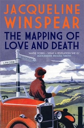 Mapping of Love and Death (Maisie Dobbs)