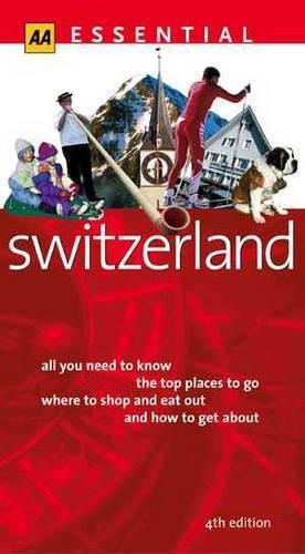 Essential Switzerland (AA Essential S.)