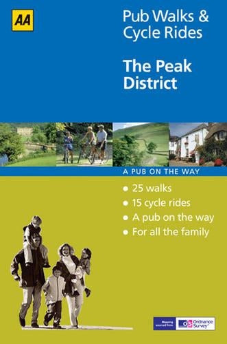 The Peak District (AA 40 Pub Walks & Cycle Rides)