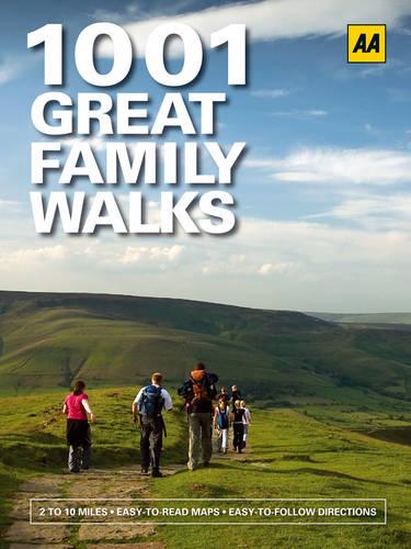 1001 Family Walks (AA 1001 Series)