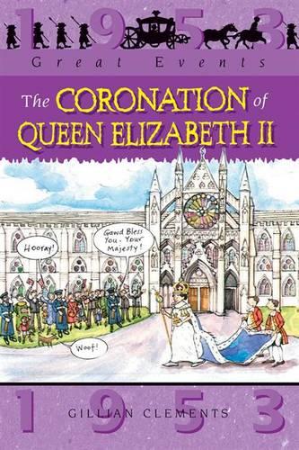 Great Events: The Coronation Of Queen Elizabeth