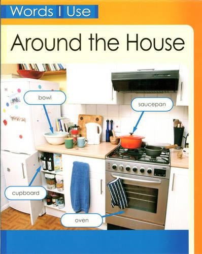 Around The House (Words I Use)