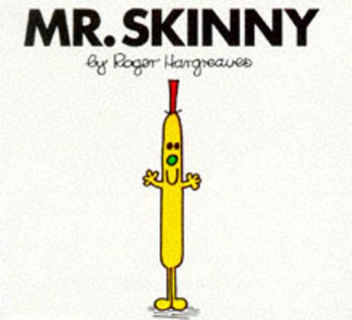 Mr.Skinny (Mr. Men Hardbacks)