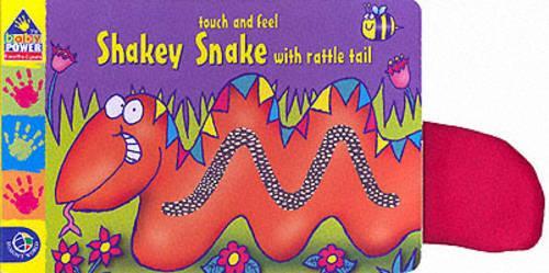 Shakey Snake with Rattle Tail (Baby Power: Touch & Feel S.)