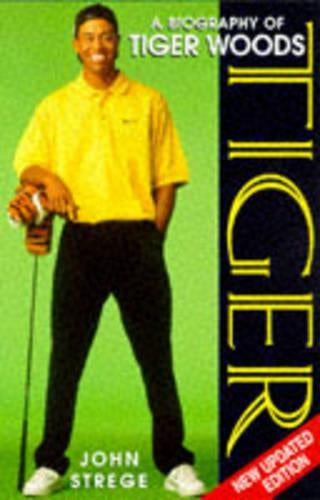 Tiger: Biography of Tiger Woods