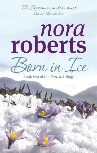 Born in Ice (Concannon Sisters Trilogy 2): Book 2 of the Concannon Sisters Trilogy