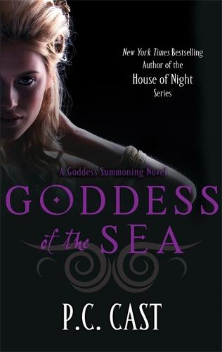 Goddess Of The Sea: A Goddess Summoning Novel (Goddess Summoning Series)