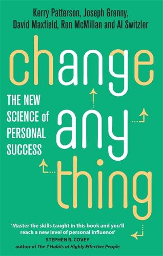 Change Anything: The new science of personal success