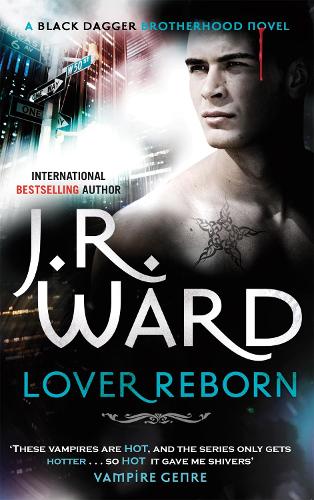 Lover Reborn: Black Dagger Brotherhood series: Book 10