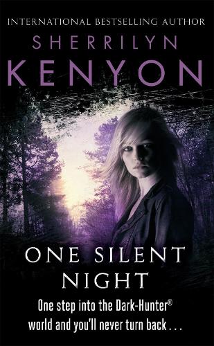 One Silent Night: Number 16 in series (Dark-Hunter World)