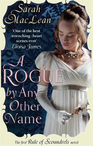 A Rogue by Any Other Name (The Rules of Scoundrels)