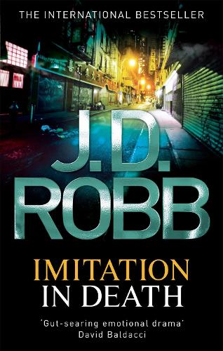 Imitation In Death: The In Death Series: Book 17