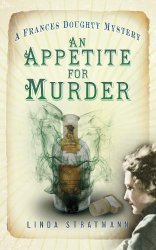 An Appetite for Murder: A Frances Doughty Mystery (Frances Doughty Mysteries)