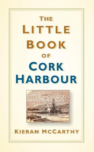 The Little Book of Cork Harbour