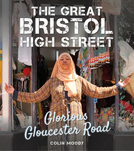 The Great Bristol High Street: Glorious Gloucester Road