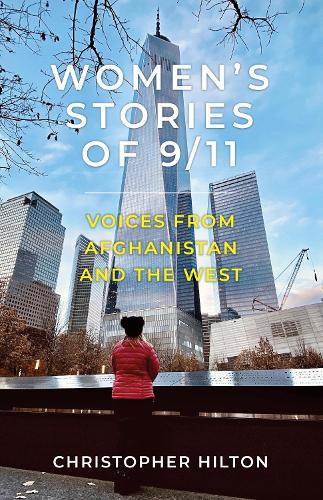 Women’s Stories of 9/11: Voices from Afghanistan and the West