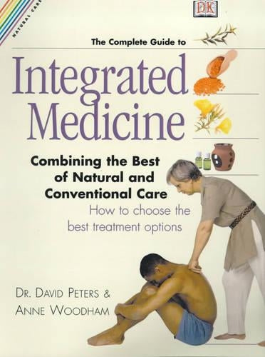 Natural Care: Complete Guide to Integrated Medicine