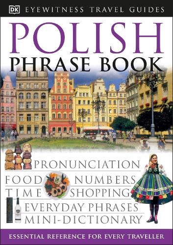 Polish Phrase Book (Eyewitness Travel Guides Phrase Books)
