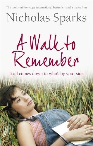 A Walk to Remember: It all comes down to who's by your side