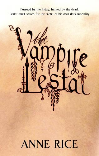 The Vampire Lestat (The Vampire Chronicles)