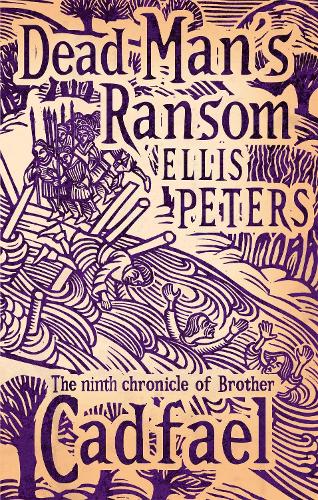Dead Man's Ransom: The Chronicles of Brother Cadfael, Book 9