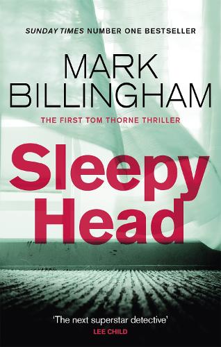 Sleepyhead: The Tom Thorne Novels: Book One