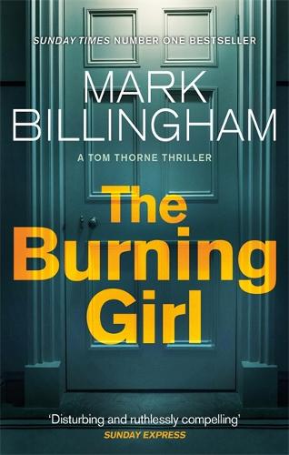 The Burning Girl: The Tom Thorne Novels: Book Four