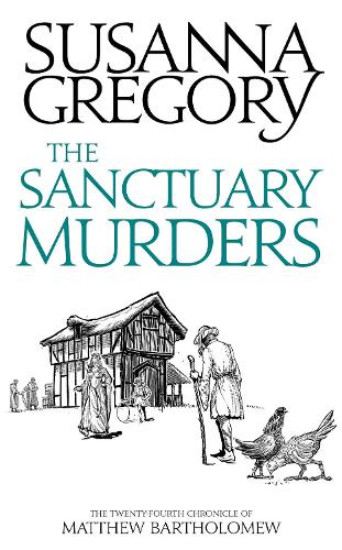 The Sanctuary Murders: The Twenty-Fourth Chronicle of Matthew Bartholomew (Chronicles of Matthew Bartholomew)