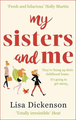 My Sisters And Me: THE Hilarious, Feel-Good Book To Curl Up With This Autumn